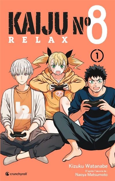 KAIJU N°8 - RELAX T1 - Naoya Matsumoto - Crunchyroll - ebook (ePub illustré) - Manga