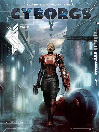Cyborgs T03 Tank - Jean-Luc Istin - Soleil - ebook (ePub illustré) - Bande dessinée