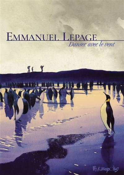 Danser avec le vent -  Emmanuel Lepage - Éditions Futuropolis - ebook (ePub illustré) - Bande dessinée