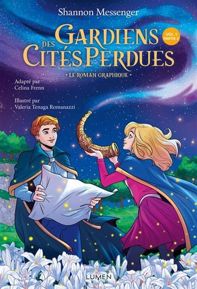 Gardiens des Cités perdues - Le roman graphique - Tome 1 Partie 2 - Shannon Messenger - Lumen - ebook (ePub illustré) - Bande dessinée jeunesse