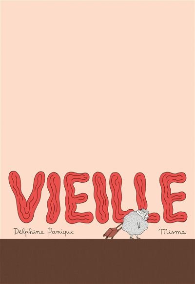 Vieille - Delphine Panique - Misma - relié - Bande dessinée