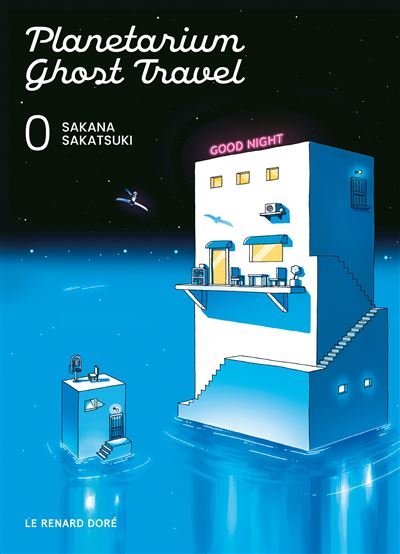 Planetarium Ghost Travel T0 - Sakana Sakatsuki - Rue De Sevres - broché - Manga