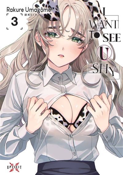 I Want to See U Shy - Tome 03 - Rakure Umagome - Noeve Grafx - broché - Manga