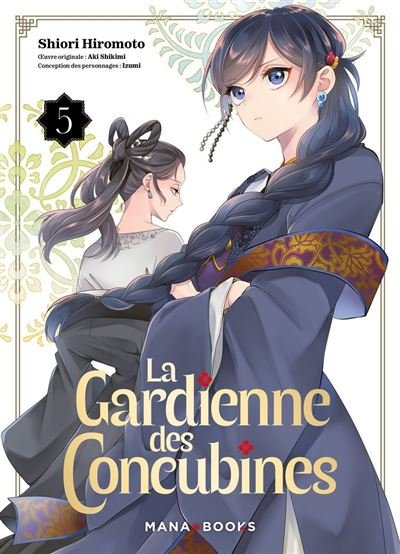 La gardienne des concubines T05 (ePub) - Aki Shikimi - Mana Books - ebook (ePub illustré) - Manga