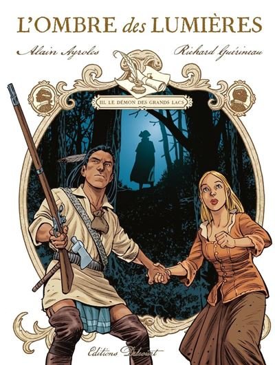 L'Ombre des Lumières T03 Le Démon des Grands Lacs - Alain Ayroles - Delcourt - ebook (ePub illustré) - Bande dessinée