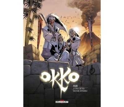 Okko - Le Cycle du feu - Intégrale T07 à T08 NPX -  Hub - Delcourt - cartonné - Bande dessinée