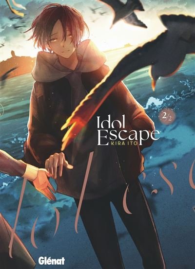 Idol Escape - Tome 02 - Kira Ito - Glénat Manga - ebook (ePub illustré) - Manga