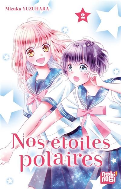 Nos étoiles polaires T02 -  Mizuka Yuzuhara - Nobi Nobi - ebook (ePub illustré) - Manga