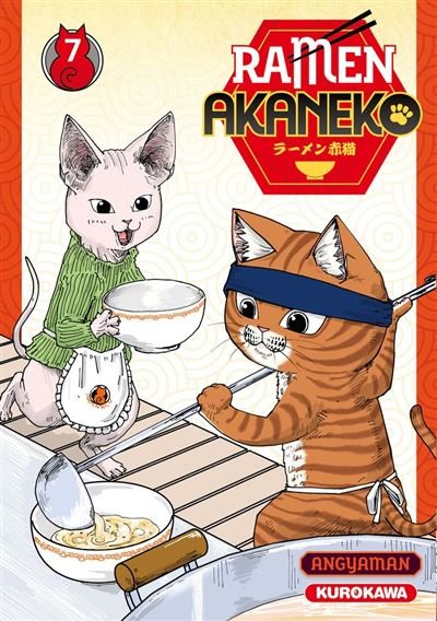 Ramen Akaneko - Tome 7 -  Angyaman - Kurokawa - ebook (ePub illustré) - Manga