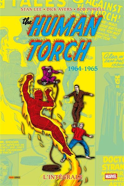 The Human Torch : L'intégrale 1964-1965 (T02) - Stan Lee - Panini Comics - cartonné - Comics
