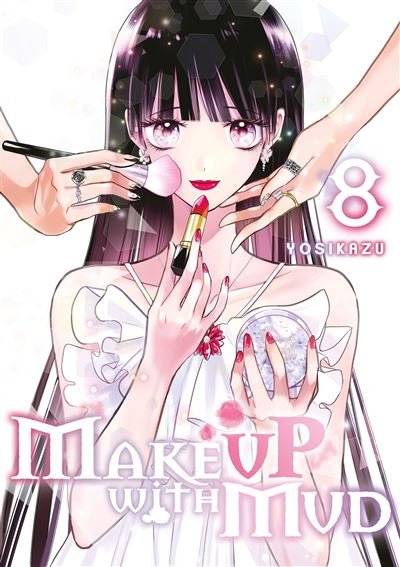 Make up with mud - Tome 08 (Final)