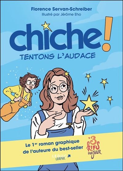Chiche ! Tentons l'audace - Florence Servan-Schreiber - Leduc Graphic - ebook (ePub) - Bande dessinée