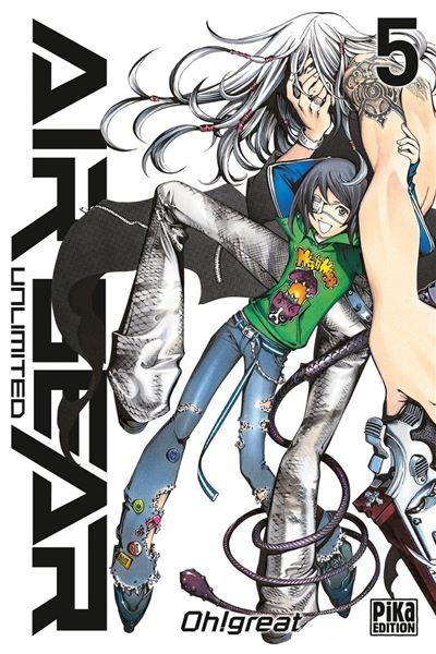 Air Gear Unlimited T05 -  Oh ! Great - Pika - ebook (ePub illustré) - Manga