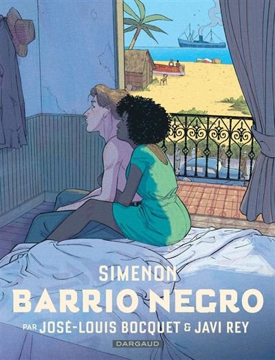 Collection Simenon, les romans durs - Barrio negro - José-Louis Bocquet - Dargaud - ebook (ePub) - Bande dessinée