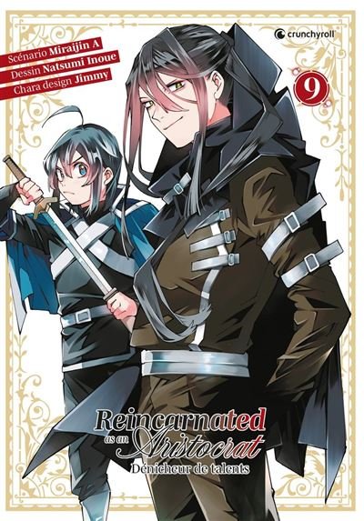 Reincarnated As An Aristocrat T09 -  Miraijin A - Crunchyroll - ebook (ePub illustré) - Manga