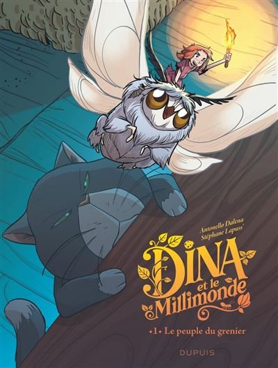 Dina et le millimonde - Tome 1 - Le peuple du grenier -  Lapuss - Dupuis - ebook (ePub) - Bande dessinée jeunesse