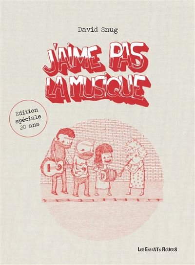 J'aime pas la musique - David Snug - Les Enfants Rouges - Poche - Bande dessinée