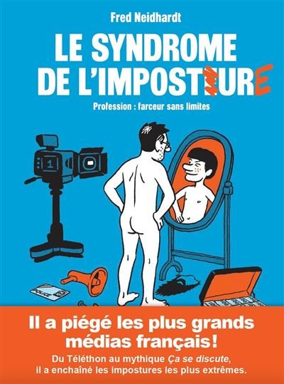 Le syndrome de l'imposture - Profession : farceur sans limites - Fred Neidhardt - Niffle - ebook (ePub) - Bande dessinée