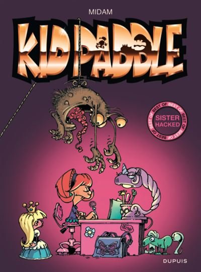 Kid Paddle - Best Of - Tome 3 - Sister Hacked -  Midam - Dupuis - cartonné - Bande dessinée jeunesse