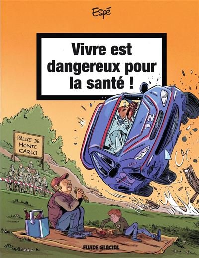 Vivre est dangereux pour la santé - Tome 2 - Vivre est dangereux pour la santé -  Espé - Fluide glacial - ebook (ePub illustré) - Bande dessinée