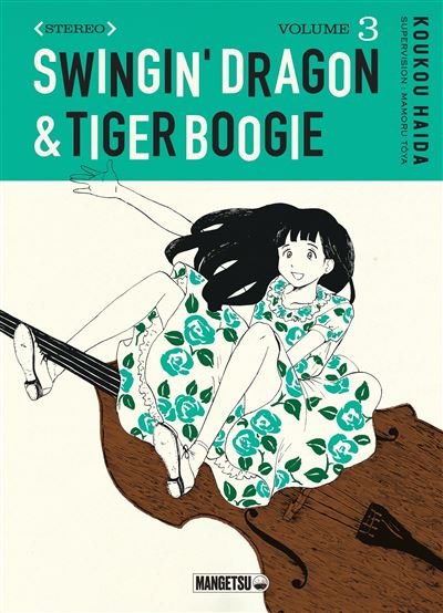 Swingin' Dragon & Tiger Boogie T03 - Koukou Haida - Mangetsu - broché - Manga
