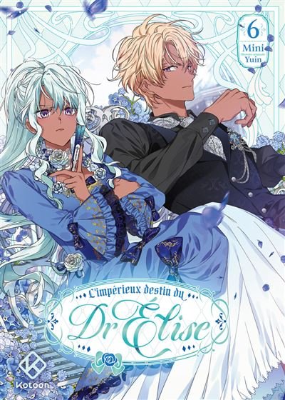 L'Impérieux Destin du Dr Elise - Tome 6 -  Mini - Kotoon - broché - Manga
