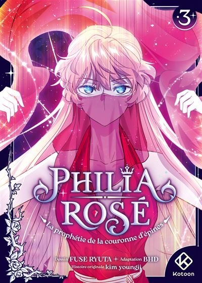 Philia Rosé : La prophétie de la couronne d'épines - Tome 3 - Youngji Kim - Kotoon - broché - Manga