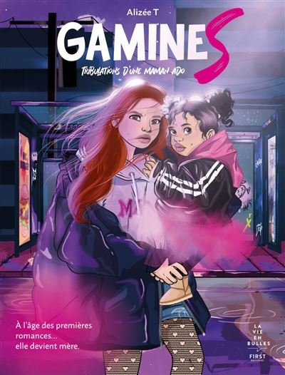 Gamines - Tribulations d'une maman ado -  Alizée T - First - cartonné - Bande dessinée