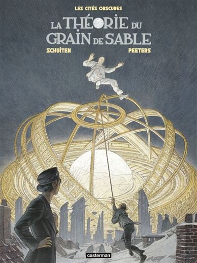 Les Cités obscures - La Théorie du grain de sable - François Schuiten - Casterman - ebook (ePub illustré) - Bande dessinée
