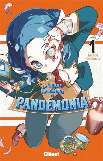 La Guilde marchande de Pandémonia - Tome 01 - Kachou Hashimoto - Glénat Manga - ebook (ePub illustré) - Manga