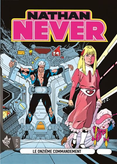 Nathan Never N°19 - Le onzième commandement - Michele Medda - Swikie Editions - broché - Bande dessinée