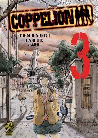 Coppelion - Tome 03 - Tomonori Inoue - Noeve Grafx - broché - Manga