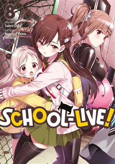School-Live! - Tome 08 - Norimitsu Kaihou (Nitroplus) - Meian - broché - Manga