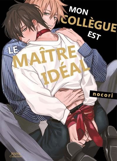 Mon collègue est le maître idéal -  Nocori - Boy's Love - broché - Manga