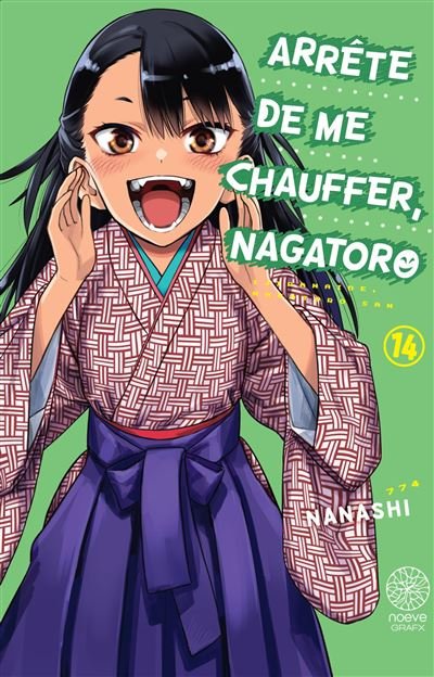 Arrête de me chauffer, Nagatoro - Tome 14 -  Nanashi - Noeve Grafx - broché - Manga