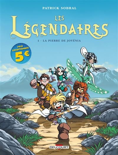 Les Légendaires - OP 2026 Le Film - Patrick Sobral - Delcourt - broché - Bande dessinée jeunesse