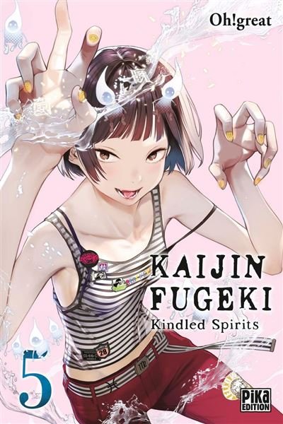 Kaijin Fugeki - Kindled Spirits T05 -  Oh ! Great - Pika - ebook (ePub illustré) - Manga