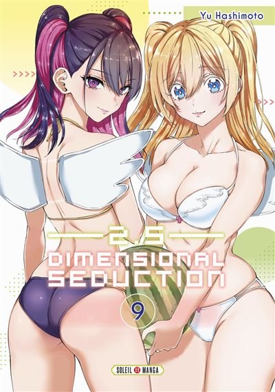 2.5 Dimensional Seduction T09 - Takao Yoshioka - Soleil - broché - Manga