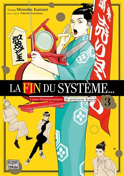 La Fin du système... T03 - Takeshi Natsuhara - Delcourt - broché - Manga