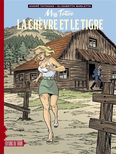 Miss tattoo,02:la chevre et le tigre -  Barletta - Du Tiroir - cartonné - Bande dessinée