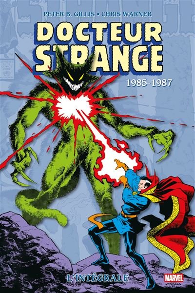 Doctor Strange : L'intégrale 1985-1987 (T11) - Peter B. Gillis - Panini Comics - relié - Comics