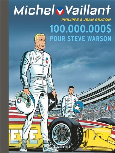 Michel Vaillant - Tome 66 - 100.000.000 $ pour Steve Warson - Jean Graton - Graton Eds - cartonné - Bande dessinée