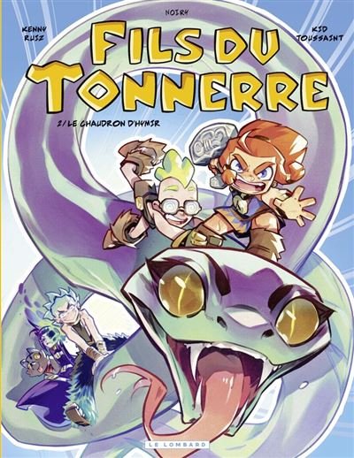Fils du tonnerre - Tome 2 - Le chaudron dHymir - Kid Toussaint - Le Lombard - ebook (ePub illustré) - Bande dessinée jeunesse