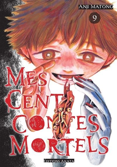 Mes cent contes mortels - Tome 9 - Anji Matono - Akata - ebook (ePub illustré) - Manga