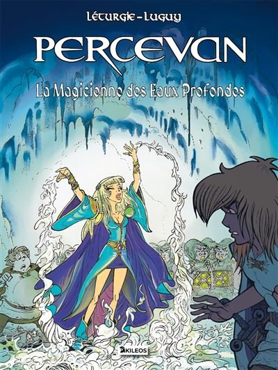 Percevan Tome 16 - La Magicienne des eaux profondes - Philippe Luguy - Akileos Eds - cartonné - Bande dessinée