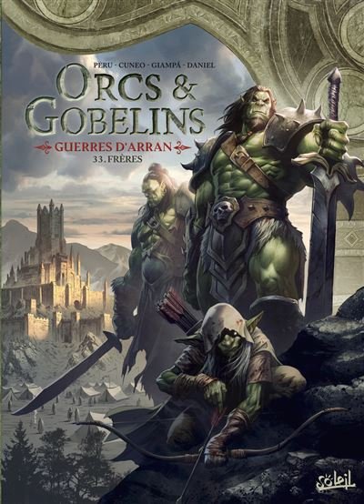 Orcs et Gobelins T33 - Frères - Olivier Péru - Soleil - cartonné - Bande dessinée