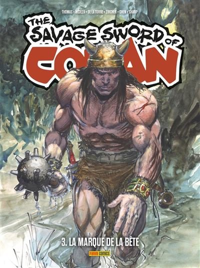 Savage Sword of Conan T03 : La marque de la bête - Roy Thomas - Panini Comics - relié - Comics