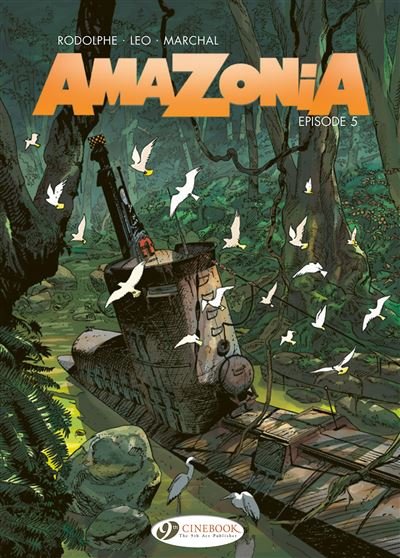 Amazonia 5 - Episode 5 -  Léo - Cinebook - cartonné - Bande dessinée