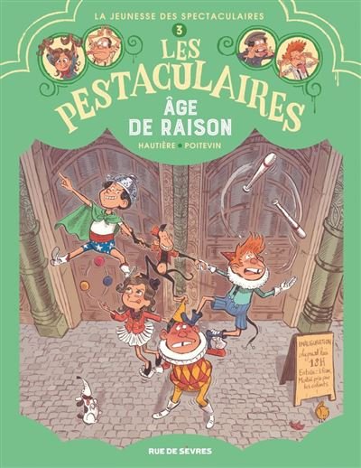 Les Pestaculaires - Tome 3 - Age de raison -  Régis Hautière - Rue De Sevres - ebook (ePub illustré) - Bande dessinée jeunesse