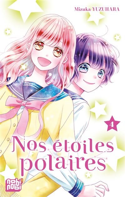 Nos étoiles polaires T04 - Mizuka Yuzuhara - Nobi Nobi - broché - Manga